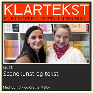 Ep. 21: Scenekunst og tekst