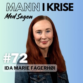 #72 Ida Marie Fagerhøi - Helseangst, OCD, Tvangstanker, Psykolog, Personlighetstrekk, Fobier, Eksponeringsterapi, Egen erfaring inn i arbeidet++