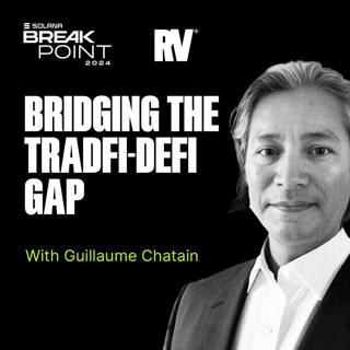 Bridging the Gap Between Capital Markets and Crypto (Breakpoint 2024)