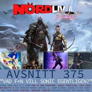 Avsnitt 375 - "Vad f*n vill Sonic egentligen?"