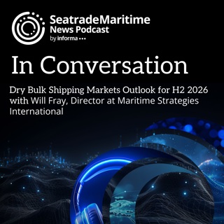 Bonus Episode: Dry bulk shipping market outlook for H2 2026