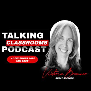 38: Precision, Purpose, and the Modern Educator: A Conversation with Victoria Bremner