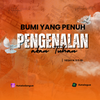 Bumi Yang Penuh Pengenalan Akan Tuhan