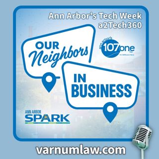 OUR NEIGHBORS IN BUSINESS: Varnum Law 9/11/26