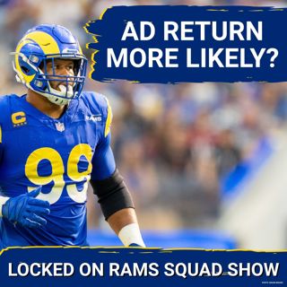 RAMS SQUAD SHOW: Schefter PREDICTS Aaron Donald return, Ty Simpson BATTLES, JJ Watt on Myles Garrett