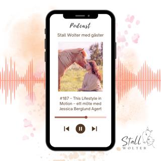 #187 – This Lifestyle in Motion – ett möte med Jessica Berglund Agert