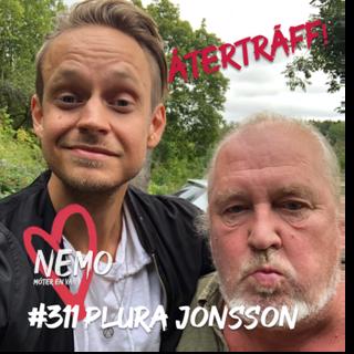 311. Plura Jonsson, återträff - TEASER!