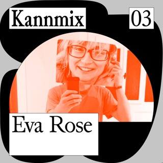 KANNMIX 3 | Eva Rose (Piano Ist Der Teufel)
