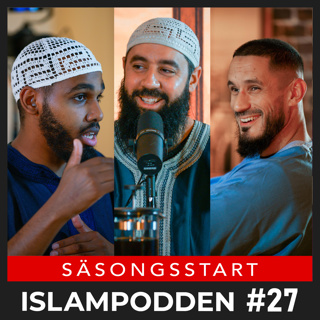 #27 Vart har Sadiq varit? Ska Sadiq lämna Islampodden?