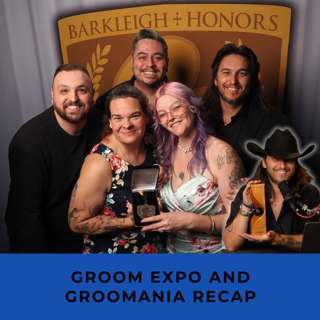 Groom Expo and Groomania Recap