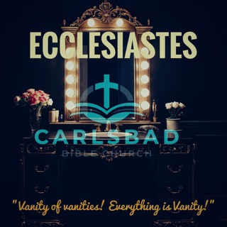 Sunday School 12/28/2025(Ecclesiastes Part 20)