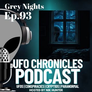 Ep.93 Grey Nights