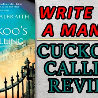 Write Like a Man??? | The Cuckoo’s Calling Review – Book Chat 6