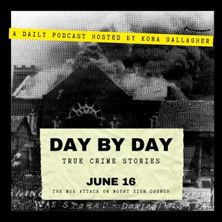 June 16 – The Mob Attack on Mount Zion Church