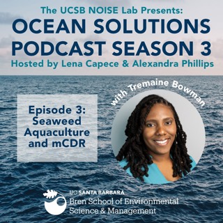 Season 3 Episode 3: Seaweed Aquaculture and mCDR with Tremaine Bowman