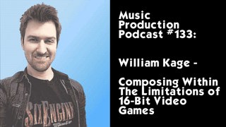 #133: William Kage - Composing Within the Limitations of 16-bit Video Games