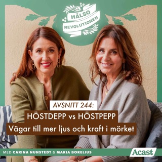 AVSNITT 244: HÖSTDEPP vs HÖSTPEPP – MARIA OCH CARINA CHECKAR IN/PEPPAR IN NOVEMBER