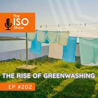 #202 The Rise of Greenwashing