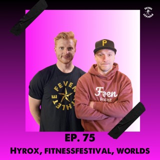 #75 Hyrox, Fitnessfestivalen, Worlds