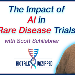 Impact of AI in Rare Disease Trials with Scott Schliebner