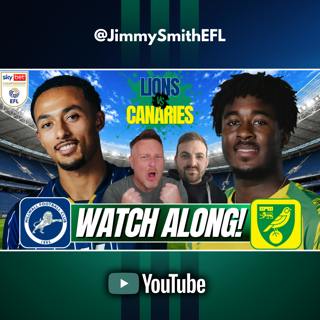 📺⚽ CAN THE CANARIES KICKSTART THEIR SEASON? | MILLWALL vs NORWICH | LIVE WATCHALONG ⚽📺