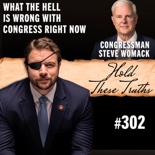 What the Hell Is Wrong with Congress Right Now | Rep. Steve Womack