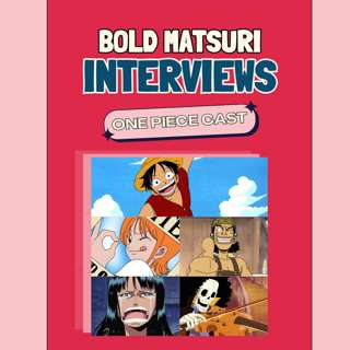 One Piece Cast Interviews (Bold Matsuri 2026)