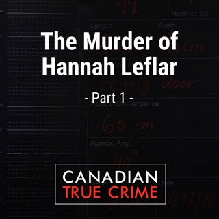 The Murder of Hannah Leflar [1]