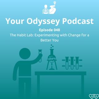 The Habit Lab: Experimenting with Change for a Better You