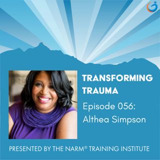 Trauma Healing in the Black Community Through Play Therapy with Althea Simpson