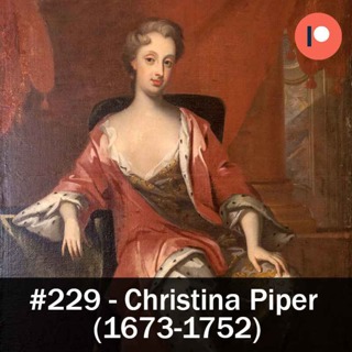 229. Christina Piper (1673-1752)