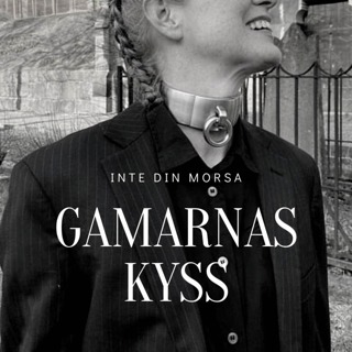 Gamarnas kyss