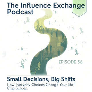 Small Decisions, Big Shifts: How Everyday Choices Change Your Life | Chip Scholz