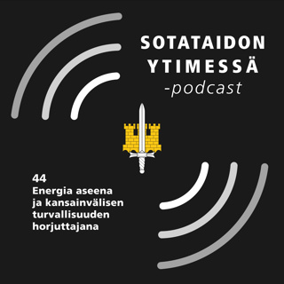44 Energia aseena ja kansainvälisen turvallisuuden horjuttajana