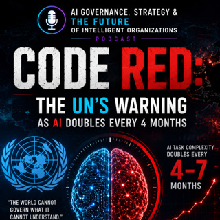 Episode 30: Code Red: The UN's Warning as AI Doubles Every 4 Months