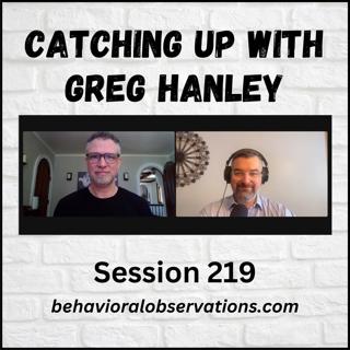 Catching up with Greg Hanley