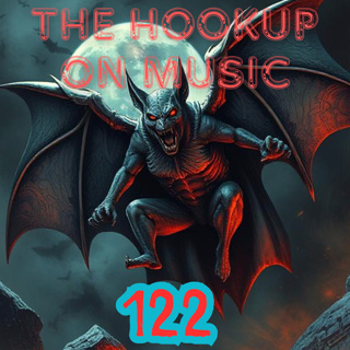 THE HOOKUP ON MUSIC Presents Episode 122: No More Tears....(Rival Sons, John Hiatt, Lamb Of God)