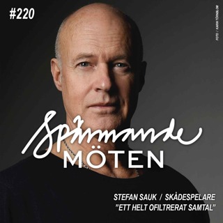 #220 Stefan Sauk, skådespelare, "ett helt ofiltrerat samtal"
