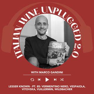 Ep. 2084 Marco Gandini Narrates Pt. 85 | Italian Wine Unplugged 2.0 