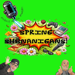 Spring Shenanigans!