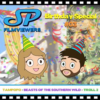 Tampopo/Beasts of the Southern Wild/Troll 2 Movie Reviews (Birthday Special #03)