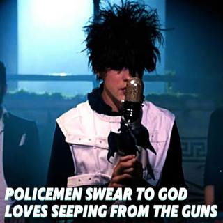 Policemen Swear To God Loves Seeping From The Guns