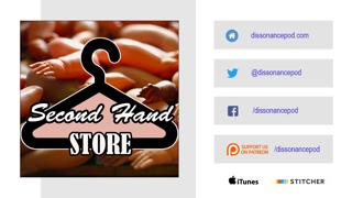 Episode 344: Second Hand Store