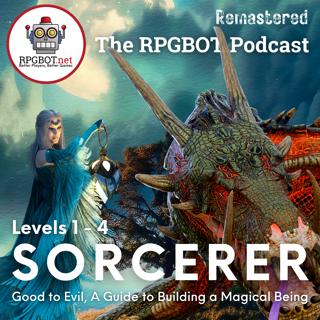 2014 DnD 5e SORCERERS Levels 1 - 4 (Remastered): A Guide to Building a Magical Being