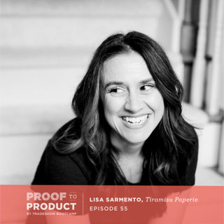 055 | Lisa Sarmento, Tiramisu Paperie on 'entrepreneurial gardening', fast paced growth and what she skimped and splurged on at her first wholesale trade show