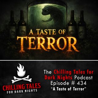 434: 434: A Taste of Terror - Chilling Tales for Dark Nights