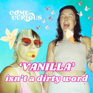 'Vanilla' Isn't a Dirty Word