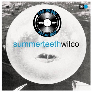 S7E348 - Wilco 'summerteeth' with Lynn Drury