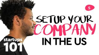 How to setup a company in the US? (for startup founders) | Sidebean