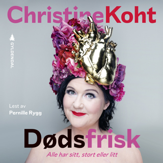 Utdrag fra "Dødsfrisk" av Christine Koht